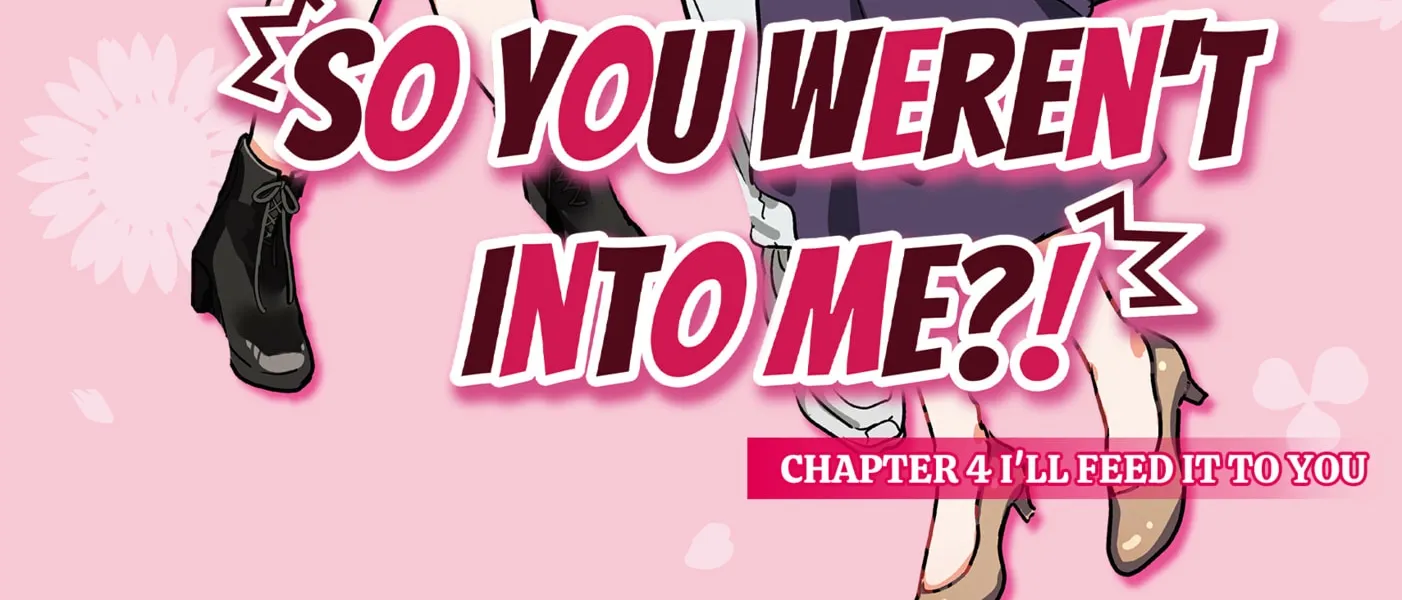 Read So you weren't into me_! (EN) Manga Online