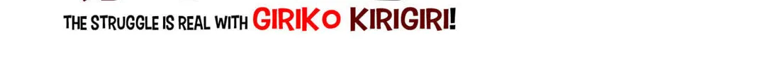 Read The Struggle is Real with Giriko Kirigiri! (EN) Manga Online