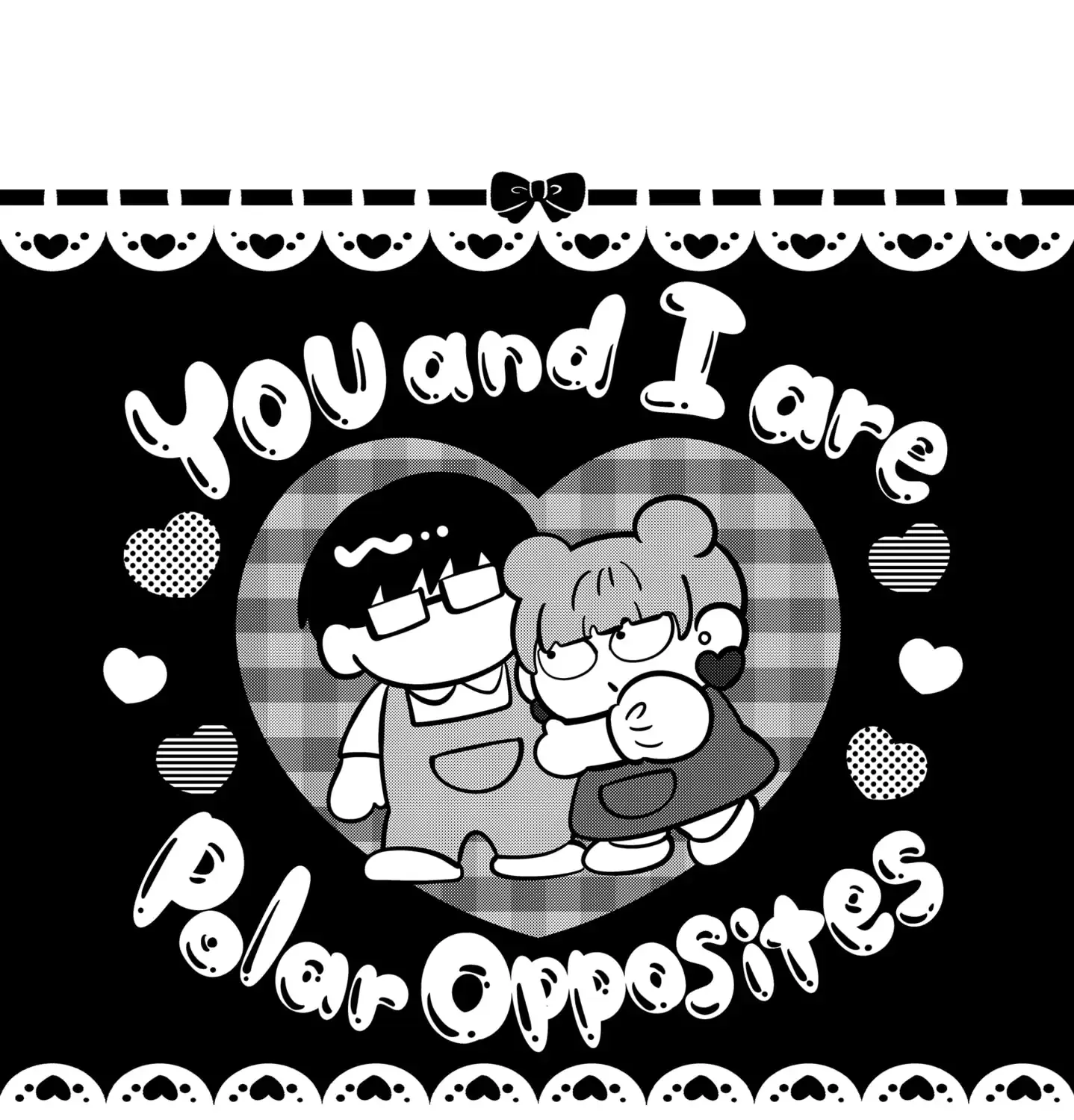 Read You And I Are Polar Opposites Manga Online