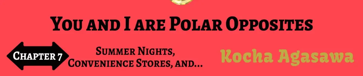 Read You And I Are Polar Opposites Manga Online